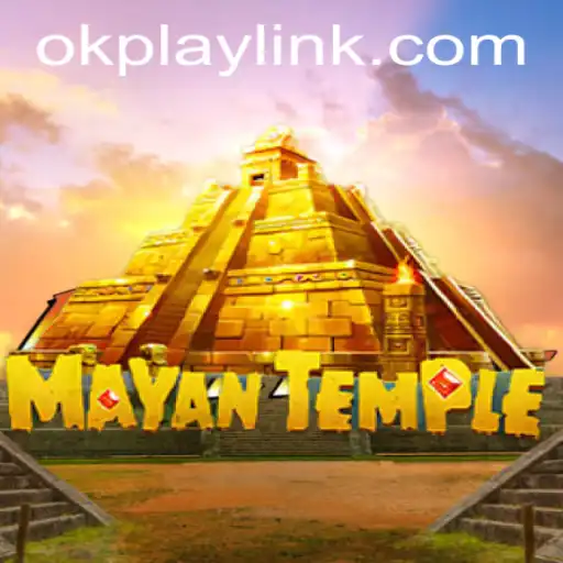 Discover the Thrilling Adventure of MayanTemple: A New Era of Gaming with OKPLAY LINK