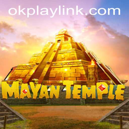 Discover the Thrilling Adventure of MayanTemple: A New Era of Gaming with OKPLAY LINK